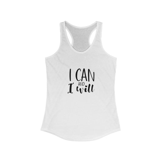 I can and I will Racerback Tank